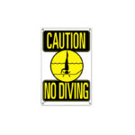 40344 | 12'' x 18'' Caution: No Diving Sign