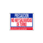 40381 | 24'' x 18'' Precaucion