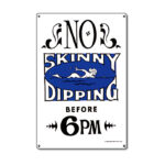 41353 | 12'' x 18'' No Skinny Dipping Before 6pm